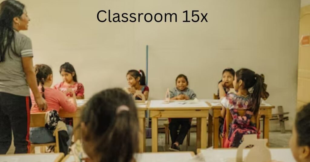 Classroom 15x